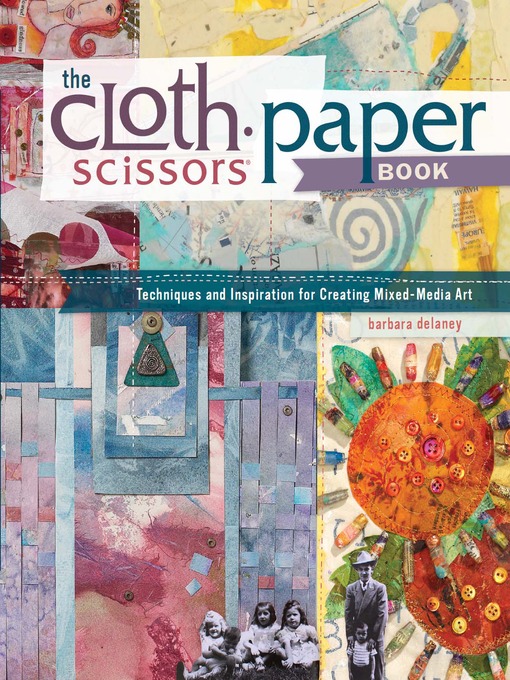 Title details for The Cloth Paper Scissors Book by Barbara Delaney - Wait list